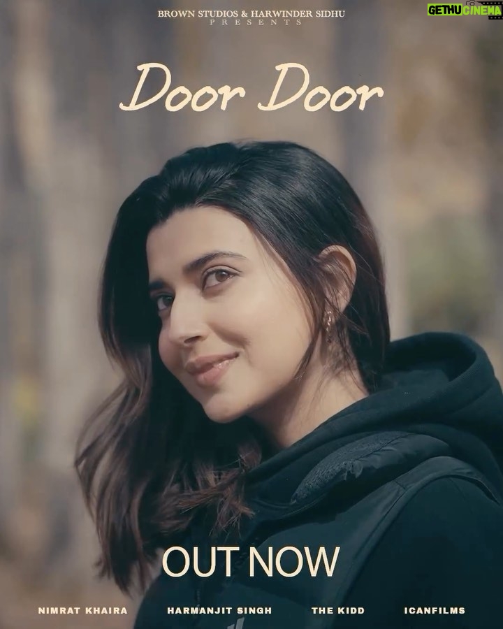 Nimrat Khaira Instagram - DoorDoor video out now .. Check out this on Brownstudios youtube channel and let me know how do you like it ♥ Link in bio Video @mandy.ican Lyrics @harmanranitatt Music @thekidd Label @brownstudios1