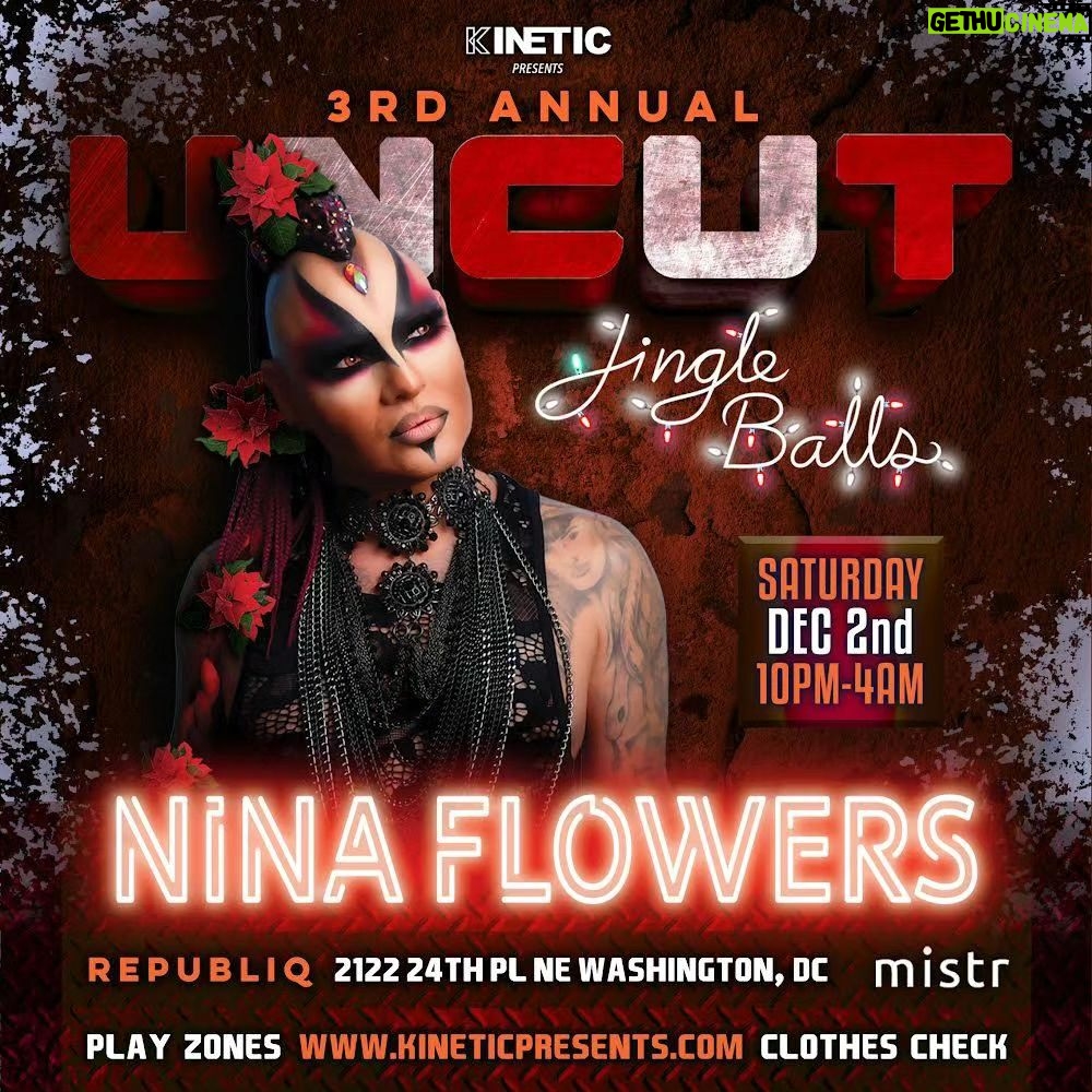 Nina Flowers Instagram - Thrilled to be back in DC debuting with the House of @kineticpresents. Tomorrow we have a date at the 3rd Anual Uncut "Jingle Balls" π For more details visit kineticpresents.com #kineticpresents #uncut #jingleballs #ninaflowers #djninaflowers