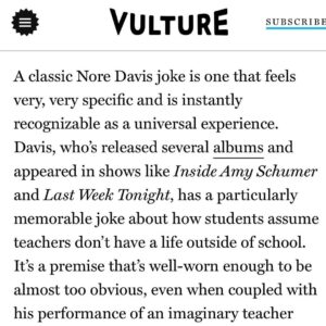 Nore Davis Instagram - Here’s “a classic Nore Davis joke” according to @vulture People do ask me “how do you describe your comedy?“ and I never know what to say but @kvanaren nailed it by saying “confident chill” Yep, that’s it. Finally I know now😭🙌🏾 Anyway, listen to them and pull up to @elysiantheater this Saturday 10pm! Come laugh and get a ノリー (Nori) comicbook! Ticket link in bio.

9/22 - 9/24 @dcimprov DC
10/7 @1upcomedy ATL
10/15 @thelincolnlodge CHI
10/16 @citywineryphil Philly
10/22 @unionhallny BK

#noredavis #losangeles #la #standupcomedy