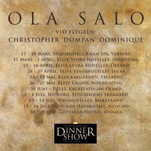 Ola Salo Instagram - I vår ger Dompan och jag oss ut på nya äventyr i landet!
Fler datum kommer tillkomma framöver (Svep för att se turnéplan).
Det blir nya upptåg, nya låtar och flera nya ställen men det är fortfarande lika intimt, spontant och alldeles… alldeles underbart.
Hoppas vi ses! Länk i bion!