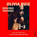 Olivia Ruiz Instagram – ✨J-1 ✨ 
Bouches Cousues au théâtre @les_bouffes_du_nord ça commence demain ! 
Il reste une petite poignée de billets à retrouver sur la billetterie en ligne (lien en bio) 🤍
#J-1 #bouchescousues #ruizteam #identite #silence #españa #resilience #musique #show #spectacle #theatre