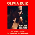 Olivia Ruiz Instagram – Retrouvez Bouches Cousues, du 19 au 23 octobre au théâtre @les_bouffes_du_nord à Paris ! ✨ 
Billets disponibles 👉🏻 lien en bio

#bouchescousues #ruizteam #identite #silence #españa #résilience #musique #collectif #instagram Théâtre des Bouffes du Nord