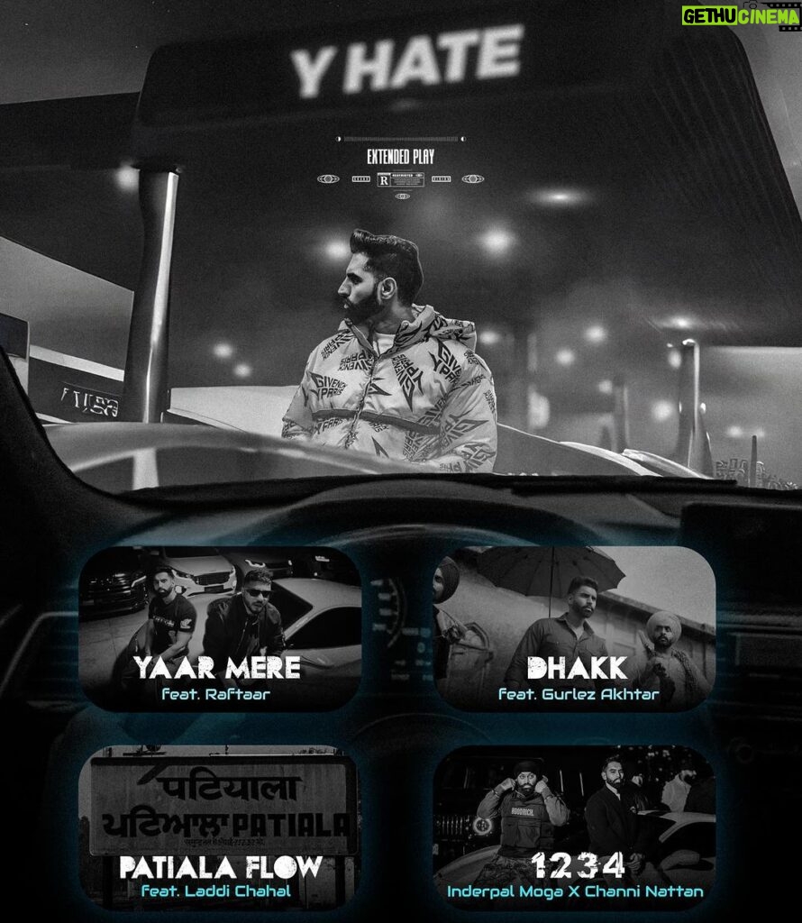 Parmish Verma Instagram - 15th Feb - Y Hate - Track List - Artist- Location 1) Yaar Mere featuring @raftaarmusic (Sydney/Delhi) 2) DhaKk featuring @gurlejakhtarmusic (Punjab) 3) 1234 featuring @chaninattan @inderpal_moga (Surrey) 4) Patiala Flow featuring @laddi_chahal (Patiala)