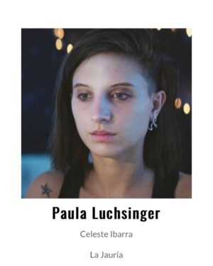 Paula Luchsinger Instagram - Muchas gracias @somoschileactores por esta nominación, estoy muy honrada de estar nominada con actrices que admiro tanto.
Muchas gracias también a todo el equipo de @fabula_prod quienes confiaron en mi y me dieron esta oportunidad. 
Muchas gracias a nuestras directoras y directores @lucia.puenzo @nicolaspuenzo @sergiocastrosm @marialy.rivas que iluminaron el camino, a los y las guionistas que crearon a Celeste, a mis compañeras y compañeros por ser una fuente de inspiración y aprendizaje, y muy especialmente quiero agradecer al equipo maravilloso que hace que todo sea posible, los quiero 🏹🌹❤️✨