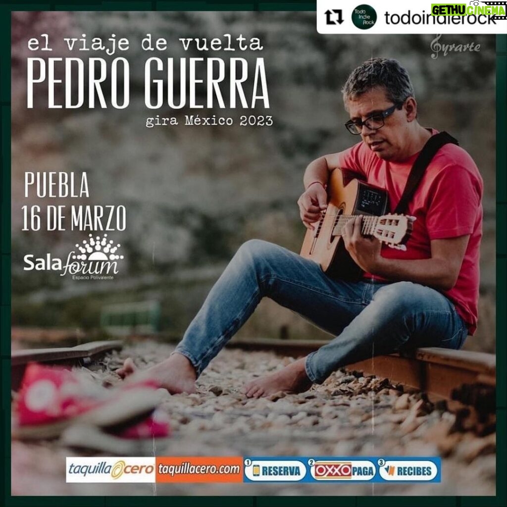 Pedro Guerra Instagram - #Repost @todoindierock with @use.repost ・・・ #ElViajeDeVuelta de @pedro_guerra llega a Puebla este próximo 16 de marzo: 🎟️ Accesos en Taquilla Cero 🔗 https://taquillacero.com/pedro-guerra-el-viaje-de-vuelta/sala-forum/2023/03/16 📀 @sala_forum #TodoIndieRock