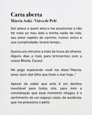Pelé Instagram - Após um mês da partida do Rei, faremos a primeira postagem como ele gostaria: dizendo “muito obrigado”. 

Márcia Aoki, viúva de Pelé, escreveu uma carta para todos nós. 
.
One month after the Rei's passing, we are publishing for the first time the way he would want: saying “muito obrigado”. 

Márcia Aoki, Pelé’s widow, wrote this letter to all of us.