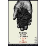 Platon Instagram - It is with great pride and humility that I announce the world premiere screening of my first film 'My Body Is Not A Weapon' starring the legendary Dr. Denis Mukwege, 2018 Nobel Peace Prize Laureate. Now that we are going public, I am able to share with all of you our poster campaign for the film. Each day this week you will see a new icon. We are releasing the official trailer exclusively here on IGTV. It is time for all of us to decide if we are bystanders, or upstanders. And if you are with me, let's change the world together. #ActionThisDay Dr. Denis Mukwege, and the women you have championed, I salute you.
