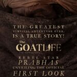 Prithviraj Sukumaran Instagram - We are excited to announce that The ‘Rebel Star’ will reveal the official #FirstLookPoster of #TheGoatLife @blessyofficial @amalapaul @arrahman @resulpookutty @jimmyjeanlouis @kr_gokul @Stephy_Zaviour @robinjorje @susil.thomas @ranjithambady @vishal_fx84 @prasanthmadhav.artdirector @sunil_ks1 @benny.benyamin @oldmonksdesign @talib_m_albaushi @rikaby1 @sreekar.prasad #TheGoatLifeFilm #TheGoatLifeMovie #Aadujeevitham #Blessy #Benyamin #PrithvirajSukumaran #AmalaPaul #ARR #PosterRelease #MoviePoster #OfficialPoster #AadujeevithamPoster #ResulPookutty #Prabhas #FirstLookPoster #officialposter