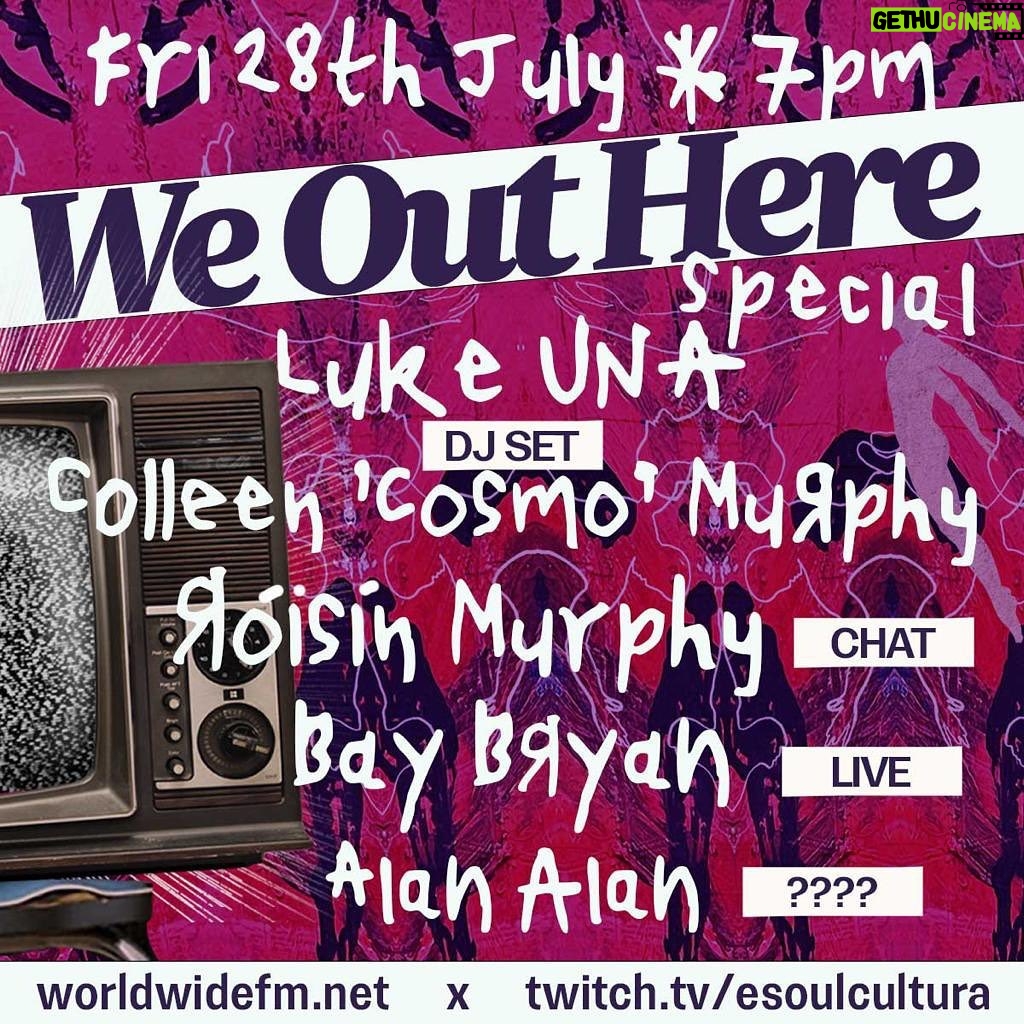 Róisín Murphy Instagram - ÉSOULCULTURATV is coming LIVE Friday 28th July at 7pm-11pm BST on @worldwide.fm radio & live on @twitch for @weoutherefest special 💙 I’ll be joining for a chat, @colleencosmomurphy for a Live DJ mix, @baybryanmusic for Live singing and Alan Alan @miguelitocubano for god knows what and of course @lukeunabomber holding it together 🙏😘 Please follow @esoulculturatv on instagram to keep eyes on info for all ésoulculturaTV happenings. Sign up to @twitch @esoulculturatv for notifications when we go Live. #esoulculturatv #esoulcultura #roisinmurphy #colleencosmomurphy #lukeunabomber #worldwidefm #weouthere