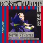 Róisín Murphy Instagram – DUBLIN show added! So happy to announce I’m coming home to play the @3olympiatheatre on the 3rd of February. The Full Show! With my wonderful band and crew. Musically and visually we will bring everything we’ve got… Please bring yourselves! 🥰💕
🎟️ Tickets on sale 9am Fri 10th Nov @tmie 

#roisinmurphy #roisinmurphylive #dublin #3olympiatheatre