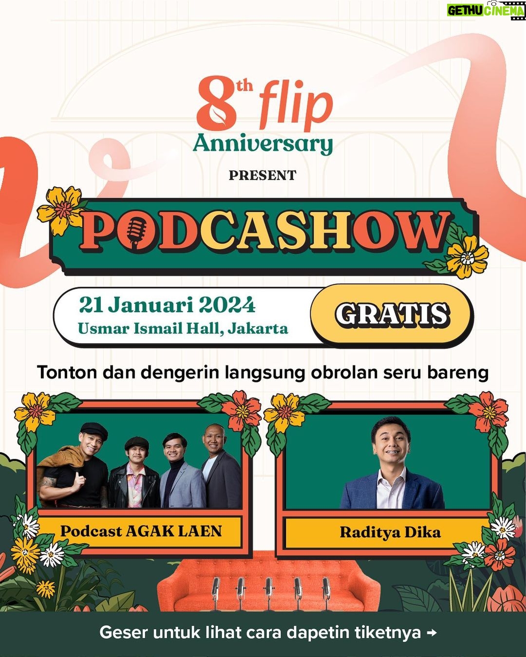 Raditya Dika Instagram - 🎙️ Inilah dia full line-up Flip #PODCASHOW yang kita tunggu-tunggu! Menampilkan @raditya_dika dan @podcast.agak.laen , kita bisa nonton dan dengerin langsung obrolan seru mereka di atas panggung dalam rangka merayakan hari jadi Flip yang ke-8 tahun.
Catat cara dapetin tiketnya, kebut transaksinya dan semoga kamu beruntung dapat tiketnya gratisnya ! #FlipID #PodCast #PodcastIndonesia #AgakLaen #RadityaDika #PodcastAgakLaen #IndraJegel #Benedion #BorisBokir