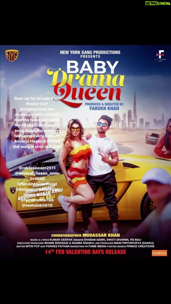 Rakhi Sawant Instagram - Gear up for an epic First Poster Out! Bringing back the nostalgia with a khatta meetha twist, get ready for #BabyDramaQueen song dropping soon! 🎵 featuring Rakhi Sawant, Anvarul Hasan & RS Bali the song is shot in Dubai. . . . @rakhisawant2511 @anvarul_hasan_annu @rsbalii @farukhkhanofficial @beingmudassarkhan @nazma9846 @famemedia786 @mohsink0810