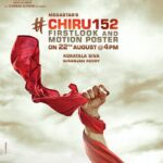 Ram Charan Instagram - We are ready with the first look and motion poster of #Chiru152. Meet you on August 22nd at 4PM !! Stay safe!! @sivakoratala @chiranjeevikonidela #matineeentertainment