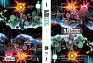 Rick Remender Instagram - BLACK SCIENCE 10 year anniversary deluxe oversized HCs vols 1-3 are off to print. First printing is limited to 6000 copies each and we do burn through those fast. So if you want them, order through a great local comic shop! Or die in regret! 

@matteoscalera @morenodinisio @ruswooton @imagecomics @giantgenerator @erikaschnatz @deanwhitecolor