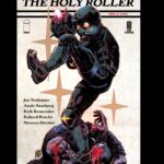 Rick Remender Instagram – All the covers for THE HOLY ROLLER #1 by @mikehawthorneart @morenodinisio @jhwilliamsiii @keronart @brian.level @blitzcadet @rol.comics @rafaelalbuquerque81 

@thelonelyisland 
@andysamberg 
@jtrohman 
@imagecomics @giantgenerator