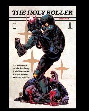 Rick Remender Instagram - All the covers for THE HOLY ROLLER #1 by @mikehawthorneart @morenodinisio @jhwilliamsiii @keronart @brian.level @blitzcadet @rol.comics @rafaelalbuquerque81 

@thelonelyisland 
@andysamberg 
@jtrohman 
@imagecomics @giantgenerator