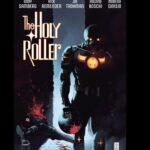 Rick Remender Instagram – All the covers for THE HOLY ROLLER #1 by @mikehawthorneart @morenodinisio @jhwilliamsiii @keronart @brian.level @blitzcadet @rol.comics @rafaelalbuquerque81 

@thelonelyisland 
@andysamberg 
@jtrohman 
@imagecomics @giantgenerator