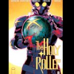 Rick Remender Instagram – All the covers for THE HOLY ROLLER #1 by @mikehawthorneart @morenodinisio @jhwilliamsiii @keronart @brian.level @blitzcadet @rol.comics @rafaelalbuquerque81 

@thelonelyisland 
@andysamberg 
@jtrohman 
@imagecomics @giantgenerator