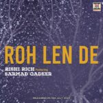 Rishi Rich Instagram - What better way to celebrate my birthday today then to announce the 1st New Single taken from my long awaited Album ‘ Music ‘ ! ‘ Roh Len De ‘ featuring @sarmadqadeerofficial will be out on the 13th July 2023 followed by my album. I’m so excited that this body of music art I’ve spent years on will finally be yours ❤️. Composed & Written by @iamkiranee & @sarmadqadeerofficial Love to Kamraan at @1moviebox #rishirich #newmusic