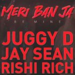 Rishi Rich Instagram – Ermโฆ Hello โก๏ธโก๏ธโก๏ธโก๏ธโก๏ธ. โ MERI BAN JAโ (BE MINE)
JUGGY D, JAY SEAN, RISHI RICH , YASH NARVEKAR
@therealjuggyd @jaysean @rishirich & @yashnarvekar92
Composers
JUGGY D, JAY SEAN , RISHI RICH & @iamkiranee
Lyrics JUGGY D, JAY SEAN, YASH NARVEKAR, KUNAL VERMAA
Music Produced by
RISHI RICH
Mixed & Mastered by
RISHI RICH AT THE QUAYS STUDIO
Director @samarthshandilya
Production House @blue.bull.films
Dop/Editor @abhijeet_rawat01
Hair & Makeup @sanyajainmua
Casting Director @kabir_bhardwaj03
Team Blue Bull Films
appyoninsta @vimanyuu @isachingoel
Dubai Footage @both.works @primestagedxb @jashandubai
Catering @rasoibyameetawalia
#new #music #juggyd #jaysean #rishirich #yashnarvekar #urban #desi #bollywood #hindi #punjabi #english #reels #instagram #instagood #instalike #reelsinstagram #reelkarofeelkaro #reelitfeelit