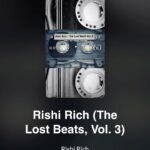 Rishi Rich Instagram – Preview Now The Lost Beats Vol 3 /  Out October 5th 🔊🔊🔊🔊🔊