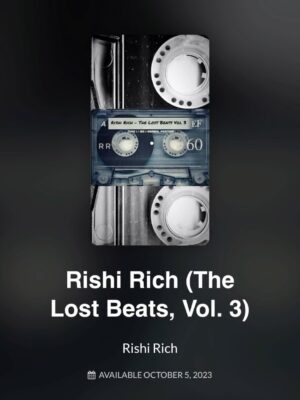 Rishi Rich Instagram - Preview Now The Lost Beats Vol 3 /  Out October 5th 🔊🔊🔊🔊🔊