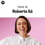 Roberta Sá Instagram - TÁ ON ▶️ Playlist editorial do @spotifybrasil THIS IS ROBERTA SÁ com capa renovada e quase três horas de uma seleção das 50 músicas favoritas dos ouvintes! Bora lá escutar? Me diz aqui qual a sua #1 🎶