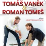 Roman Tomeš Instagram - Tož dojděte, uděláme si to hezký!👌🙌😈 S Tomášem se známe dlouho a myslím, že bude fajn spojit naše síly na jednom jevišti. A bude nač se dívat a co poslouchat!🤌☺️😂 Vstupenky na: www.smsticket.cz www.tomas-vanek.com @tomasvanek.insta