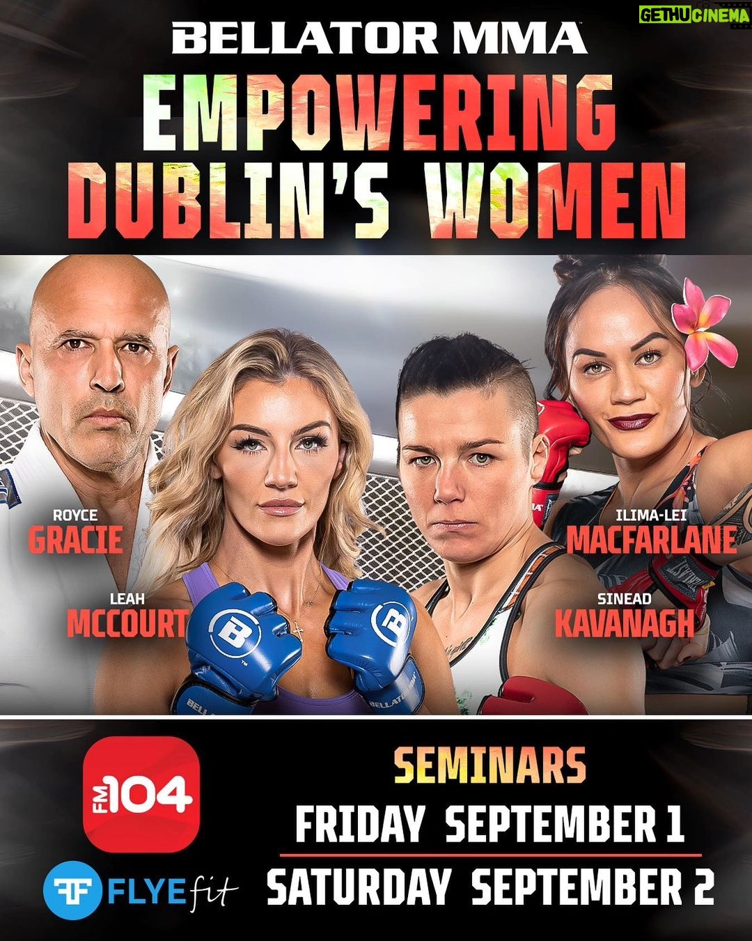 Royce Gracie Instagram - ๐๐๐๐๐๐ฟ๐๐ ๐ฎ๐ช I will be hosting FREE womenโs empowerment seminars ahead of #Bellator299, joined by #Bellator stars at the @3arenadublin. ๐ September 1st & 2nd ๐ @FLYEfit Macken Street & George Street Visit fm104.ie/bellator to sign up ๐ Reposted from @bellator.europe