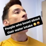 Russell Kane Instagram – hydration boasters

Newsflash – it’s not an achievement worth boasting about if you manage to drink more water.