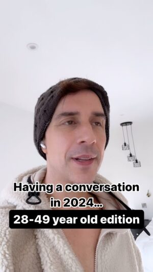 Russell Kane Instagram - Having a conversation in 2024… 28 to 49-year-old edition