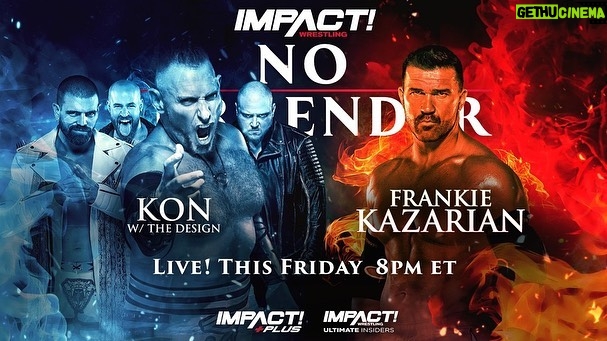 Ryan Parmeter Instagram - Posted @withregram • @impactwrestling #NoSurrender in THIS FRIDAY at 8pm ET LIVE on IMPACT Plus and YouTube for Ultimate Insiders! - Josh Alexander vs. Rich Swann for the IMPACT World Championship - Mickie James vs. Masha Slamovich for the Knockouts World Championship - Time Machine vs. Bullet Club - Steve Maclin vs. Brian Myers vs. Heath vs. PCO in a #1 Contenders match - Death Dollz vs. The Hex for the Knockouts World Tag Team Tiltes - Joe Hendry vs. Moose for the Digital Media Championship in a Dot Combat match - Kon vs. Frankie Kazarian - A special live edition of Busted Open Countdown to No Surrender FREE THIS FRIDAY at 7:30pm ET on YouTube and IMPACT Plus - Jonathan Gresham vs. Mike Bailey - Gisele Shaw vs. Deonna Purrazzo