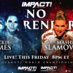 Ryan Parmeter Instagram – Posted @withregram • @impactwrestling #NoSurrender in THIS FRIDAY at 8pm ET LIVE on IMPACT Plus and YouTube for Ultimate Insiders! 

– Josh Alexander vs. Rich Swann for the IMPACT World Championship 

– Mickie James vs. Masha Slamovich for the Knockouts World Championship 

– Time Machine vs. Bullet Club 

– Steve Maclin vs. Brian Myers vs. Heath vs. PCO in a #1 Contenders match 

– Death Dollz vs. The Hex for the Knockouts World Tag Team Tiltes 

– Joe Hendry vs. Moose for the Digital Media Championship in a Dot Combat match 

– Kon vs. Frankie Kazarian 

– A special live edition of Busted Open 

Countdown to No Surrender FREE THIS FRIDAY at 7:30pm ET on YouTube and IMPACT Plus

– Jonathan Gresham vs. Mike Bailey

– Gisele Shaw vs. Deonna Purrazzo
