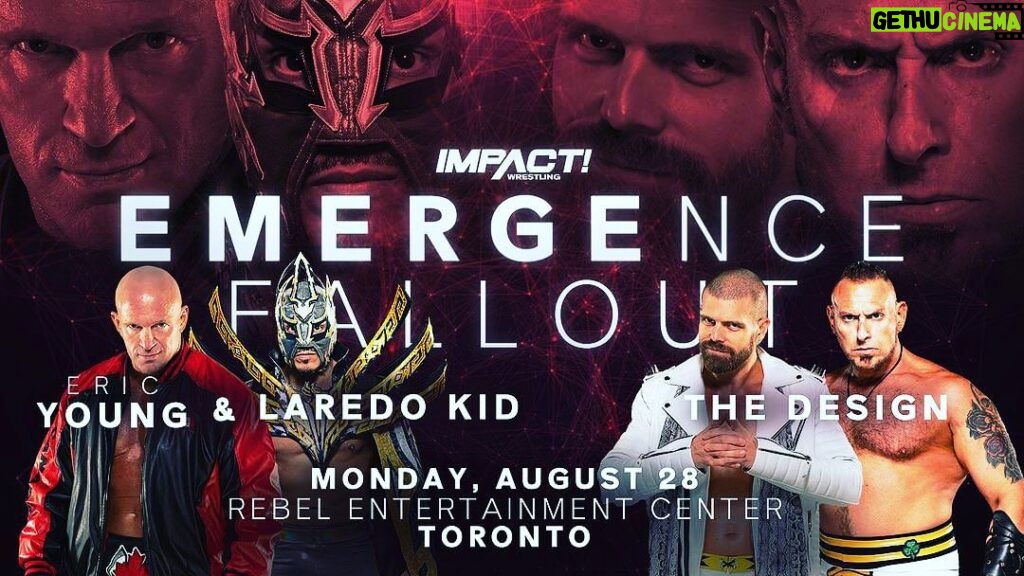 Ryan Parmeter Instagram - 🤘🏻💀🤘🏻 @impactwrestling TORONTO! Eric Young and Laredo Kid face The Design at #EmergenceFallout at the Rebel Entertainment Complex on Monday, August 28! Get tickets from the link in our bio!