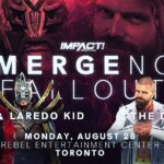 Ryan Parmeter Instagram – 🤘🏻💀🤘🏻 @impactwrestling TORONTO! Eric Young and Laredo Kid face The Design at #EmergenceFallout at the Rebel Entertainment Complex on Monday, August 28! Get tickets from the link in our bio!