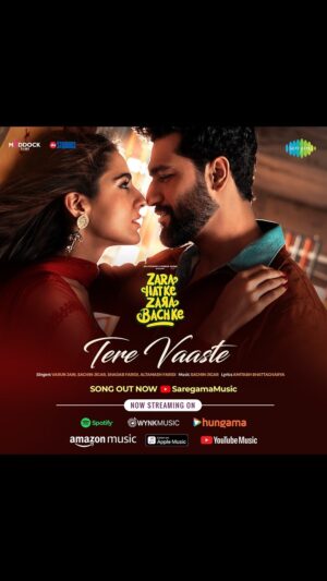 Sachin Sanghvi Instagram - Pesh karte hai Kapil aur Somya ki kahaani ka agla gaana. 🥰

#TereVaaste song out now on Saregama Music YouTube Channel & all other streaming platforms.

#ZaraHatkeZaraBachke, in cinemas on 2nd June, 2023.

@vickykaushal09 @saraalikhan95 @laxman.utekar #DineshVijan #JyotiDeshpande @sachinjigar @jigarsaraiya @varun_wave @iamshadabfaridi @officialaltamashfaridi @amitabhbhattacharyaofficial @ruelhiphop @officialjiostudios @saregama_official