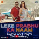 Salman Khan Instagram – Hope you like the song…#LekePrabhuKaNaam OUT NOW
(Link in bio)

#Tiger3 arriving in cinemas on 12th November. Releasing in Hindi, Tamil & Telugu. 

@katrinakaif | @therealemraan | #ManeeshSharma | @yrf | @ipritamofficial | @amitabhbhattacharyaofficial | @arijitsingh | @nikhitagandhiofficial | @vaibhavi.merchant |  @anaitashroffadajania | #AlviraKhanAgnihotri | @ashley_rebello | @darshanjalan | #YRF50 | #YRFSpyUniverse