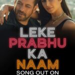 Salman Khan Instagram - Tiger + Zoya = Mazzedaar Party! 💃🕺 #LekePrabhuKaNaam song drops tomorrow at 11 AM *link in bio* #Tiger3 arriving in cinemas on 12th November. Releasing in Hindi, Tamil & Telugu. @katrinakaif | @therealemraan | #ManeeshSharma | @yrf | @ipritamofficial | @amitabhbhattacharyaofficial | @arijitsingh | @nikhitagandhiofficial | @vaibhavi.merchant | @madhankarky | @bennydayalofficial | @anushamani | @boselyricist | @anaitashroffadajania | #AlviraKhanAgnihotri | @ashley_rebello | @darshanjalan | #YRF50 | #YRFSpyUniverse