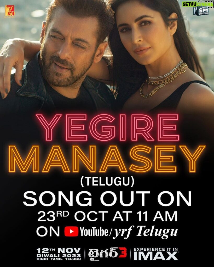 Salman Khan Instagram - Tiger + Zoya = Mazzedaar Party! 💃🕺 #LekePrabhuKaNaam song drops tomorrow at 11 AM *link in bio* #Tiger3 arriving in cinemas on 12th November. Releasing in Hindi, Tamil & Telugu. @katrinakaif | @therealemraan | #ManeeshSharma | @yrf | @ipritamofficial | @amitabhbhattacharyaofficial | @arijitsingh | @nikhitagandhiofficial | @vaibhavi.merchant | @madhankarky | @bennydayalofficial | @anushamani | @boselyricist | @anaitashroffadajania | #AlviraKhanAgnihotri | @ashley_rebello | @darshanjalan | #YRF50 | #YRFSpyUniverse