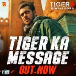 Salman Khan Instagram - जब तक टाइगर मरा नहीं, तब तक टाइगर हारा नहीं #TigerKaMessage #Tiger3 arriving in cinemas this Diwali. Releasing in Hindi, Tamil & Telugu. @katrinakaif | #ManeeshSharma | @yrf | #YRF50 | #YRFSpyUniverse