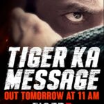 Salman Khan Instagram – Ek message hai. Deta hoon… KAL. #TigerKaMessageKal11AM

#Tiger3 arriving in cinemas this Diwali. Releasing in Hindi, Tamil & Telugu.

@katrinakaif | #ManeeshSharma | @yrf | #YRF50 | #YRFSpyUniverse