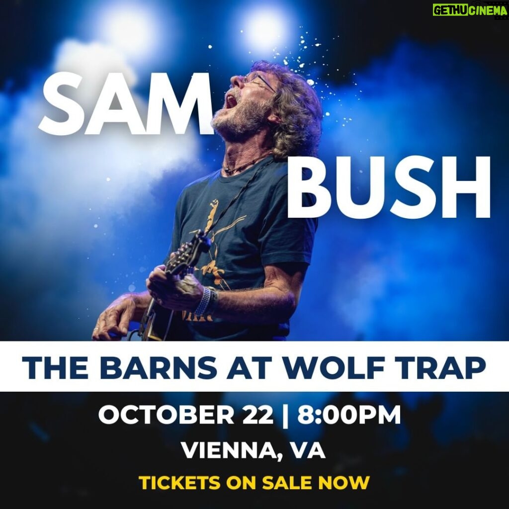 Sam Bush Instagram - Vienna, VA! Sam and the boys are coming your way to spend a night howlin' at The Barns at @wolf_trap! Don't miss out, secure your tickets to catch them Sunday, October 22nd! Tkts and info: https://www.wolftrap.org/calendar/performance/2324barns/1022show23.aspx#datetime=10222023T200000 #sambush #sambushband #newgrass #bluegrass #thebarns #wolftrap #vienna #virginia