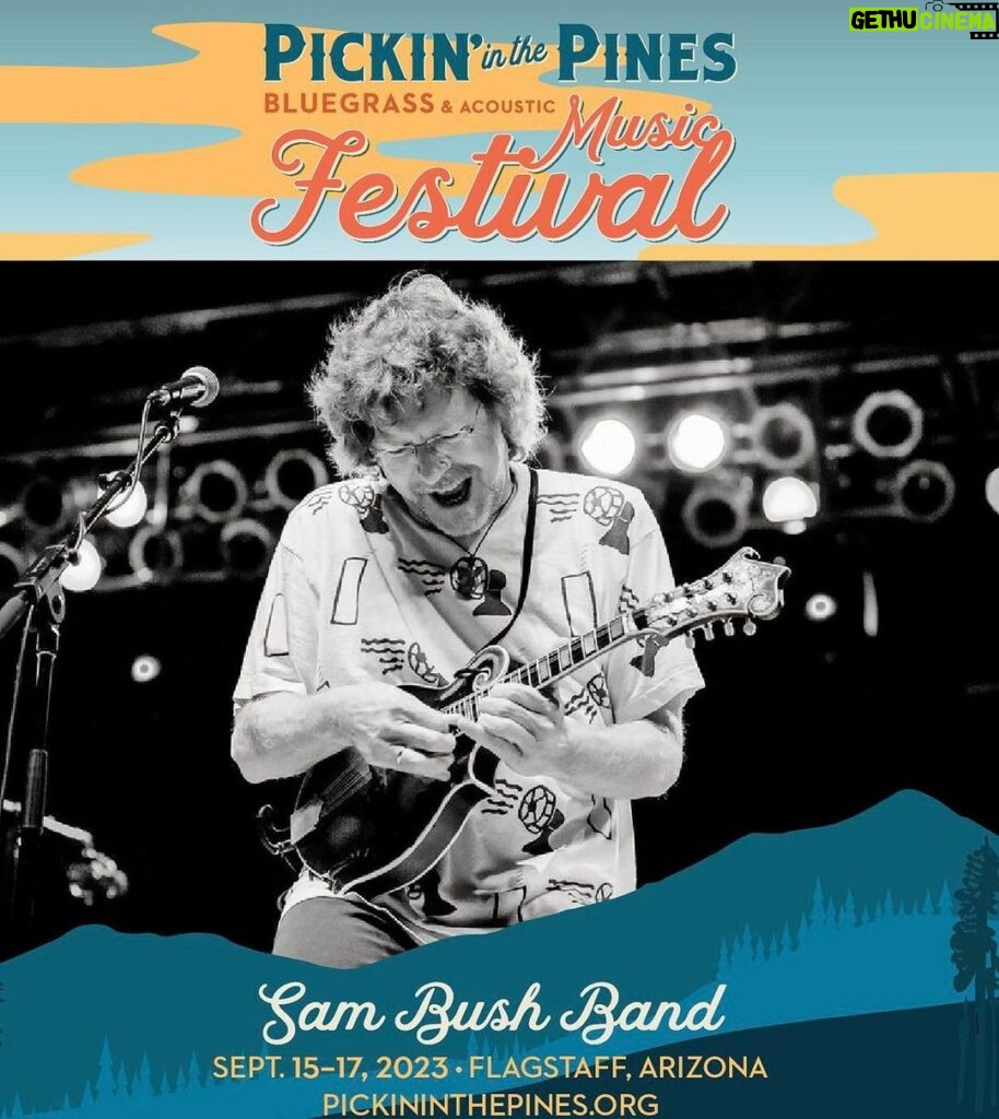 Sam Bush Instagram - Sam and the boys are returning newgrass to Flagstaff! Join us in Arizona in just two short weeks for the 17th Annual @pickininthepines music festival September 15th-17th. Tickets on sale now: https://pickininthepines.org/tickets/ #sambush #sambushband #newgrass #bluegrass #pickininthepines #flagstaff #arizona