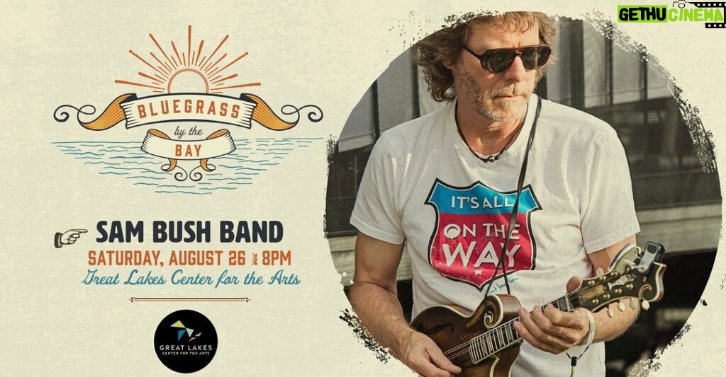 Sam Bush Instagram - Bay Harbor, MI! Set sail with Sam and band at the @greatlakescfa's “Bluegrass by the Bay” next Saturday, 8/26! Music kicks off at 8pm. Tickets are on sale now, but there aren’t many left so act fast! Tkts and info: https://www.greatlakescfa.org/events/detail/sam-bush #sambush #sambushband #newgrass #bluegrass #bayharbor #greatlakescenterforthearts