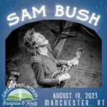 Sam Bush Instagram – Sam and band are heading to Manchester, VT NEXT Saturday, 8/19 to headline the @greenmountainbluegrass! Come on out for a weekend of camping, food trucks, and Vermont’s finest craft beer and wine. Kids 15 and under? They’re in for free, so bring the whole family! Tkts & info: https://www.greenmountainbluegrass.com

#sambush #sambushband #newgrass #bluegrass #greenmountainbluegrassandroots #festival #manchester #vermont