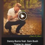 Sam Bush Instagram - Fresh off the press! @dannyburnsband new song "Come to Jesus" featuring Sam is out now! If you haven't had a chance to hear it yet, head on over to https://sc.lnk.to/OFOwOO to listen on the platform of your choice!