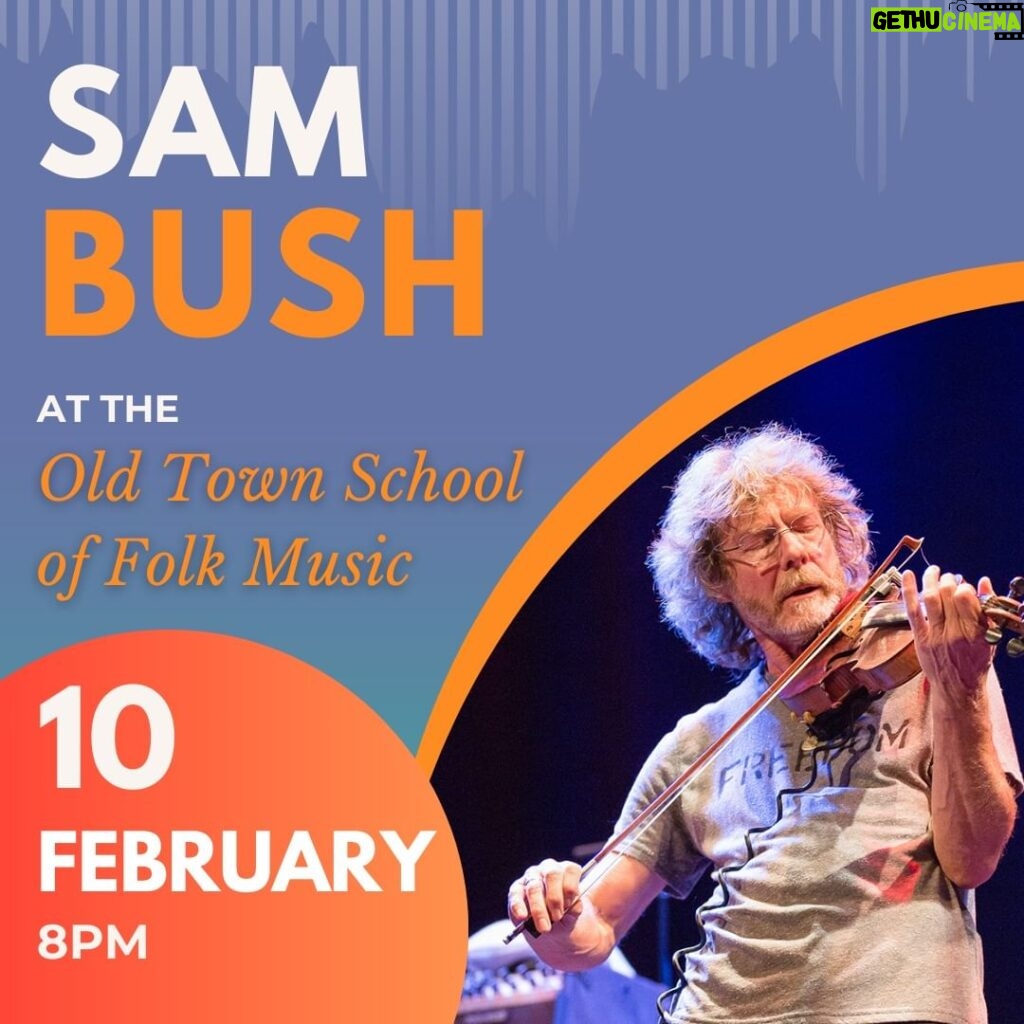 Sam Bush Instagram - Chicago, IL! Sam and band are performing at the Old Town School of Folk Music (@oldtownschool) on February 10th at 8pm. Escape the chilly weather and join us in the Gary and Laura Mauer Concert Hall for a night of jammin'! Tickets are selling fast, so get yours while you can. Tkts and info: https://www.oldtownschool.org/concerts/2024/02-10-2024-sam-bush/ #sambush #sambushband #newgrass #bluegrass #chicago #illinois #oldtownschooloffolkmusic #mauerconcerthall
