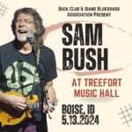 Sam Bush Instagram - Bush is bringing newgrass to Boise! Presented by @duckclubboise & Idaho Bluegrass Association, Sam and band will be playing @treeforthall on Monday, May 13th 2024. Tickets go on sale tomorrow at 10am MT! You can get 'em here: https://www.sambush.com/tour #sambush #sambushband #newgrass #bluegrass #treefortmusichall #boise #idaho