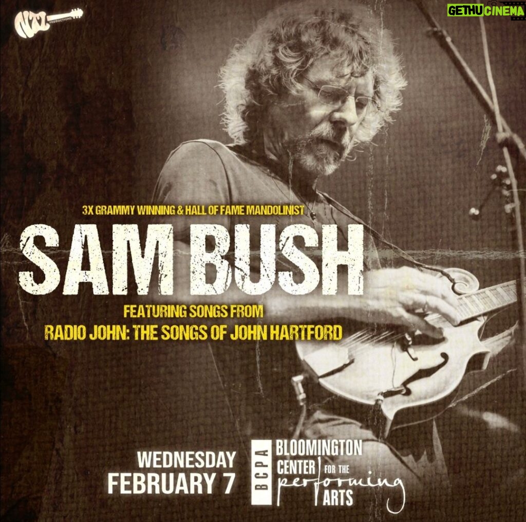 Sam Bush Instagram - New show announcement! Sam and band are heading to Bloomington, IL February 7th, 2024 to play the Bloomington Center for the Performing Arts (@bcpa_artsblooming)! Tickets go on sale TOMORROW Friday, 12/1. Get 'em here: https://www.sambush.com/tour #sambush #sambushband #newgrass #bluegrass #bloomington #illinois #bloomingtoncenterfortheperformingarts #radiojohn