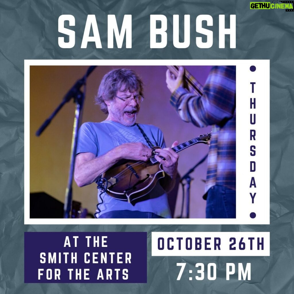 Sam Bush Instagram - Get ready to groove, Geneva, NY! Sam and band are heading to the Smith Center for the Arts (@smithoperahouse) NEXT week on Thursday, October 26th. Calling all you folks in Syracuse and Rochester too, join us for a night of newgrass in New York! Tkts and info: https://www.eventbrite.com/e/sam-bush-tickets-595074643277 #sambush #sambushband #bluegrass #newgrass #smithcenterforthearts #geneva #newyork #syracuse #rochester